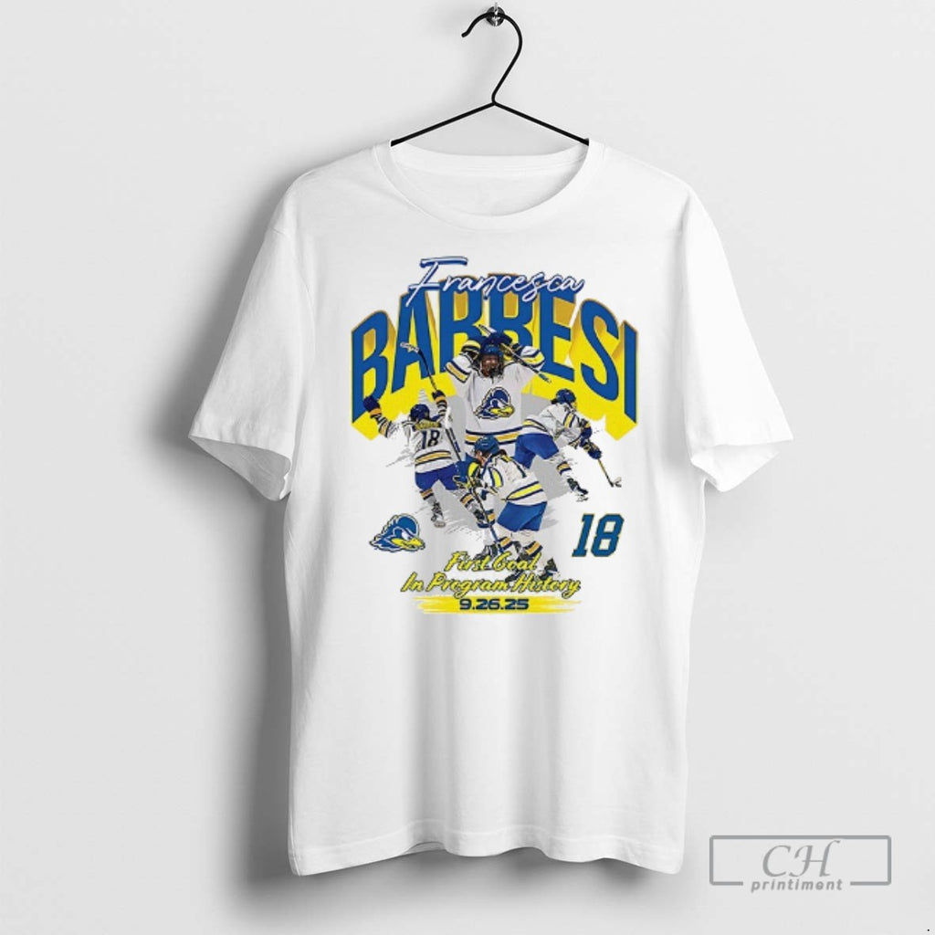 Francesca Barresi First Goal In Program History 2025 T Shirts