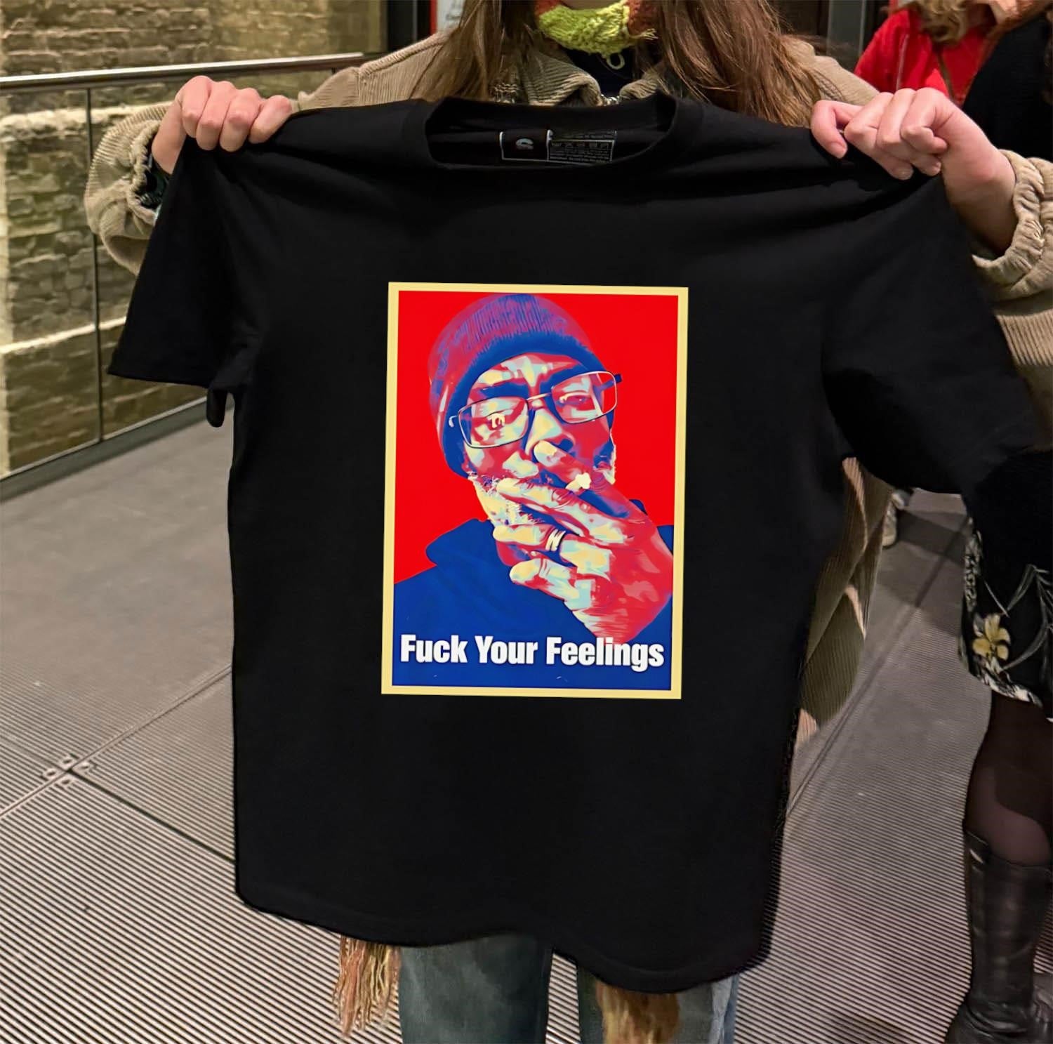 Fuck Your Feelings Black Man Smoking Beanie Glasses Graphic shirt