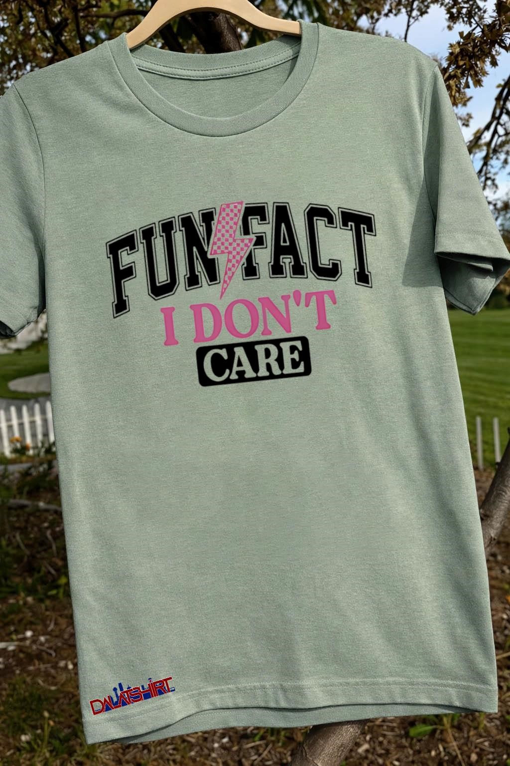Fun Fact I Dont Care Pink Lightning shirt