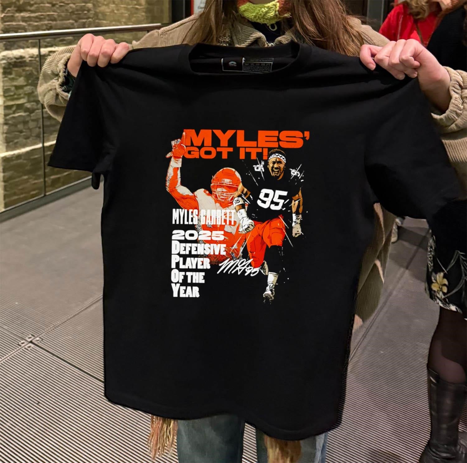 Funny Myles’ Got It Myles Garrett 2025 Defensive Player Of The Year shirt