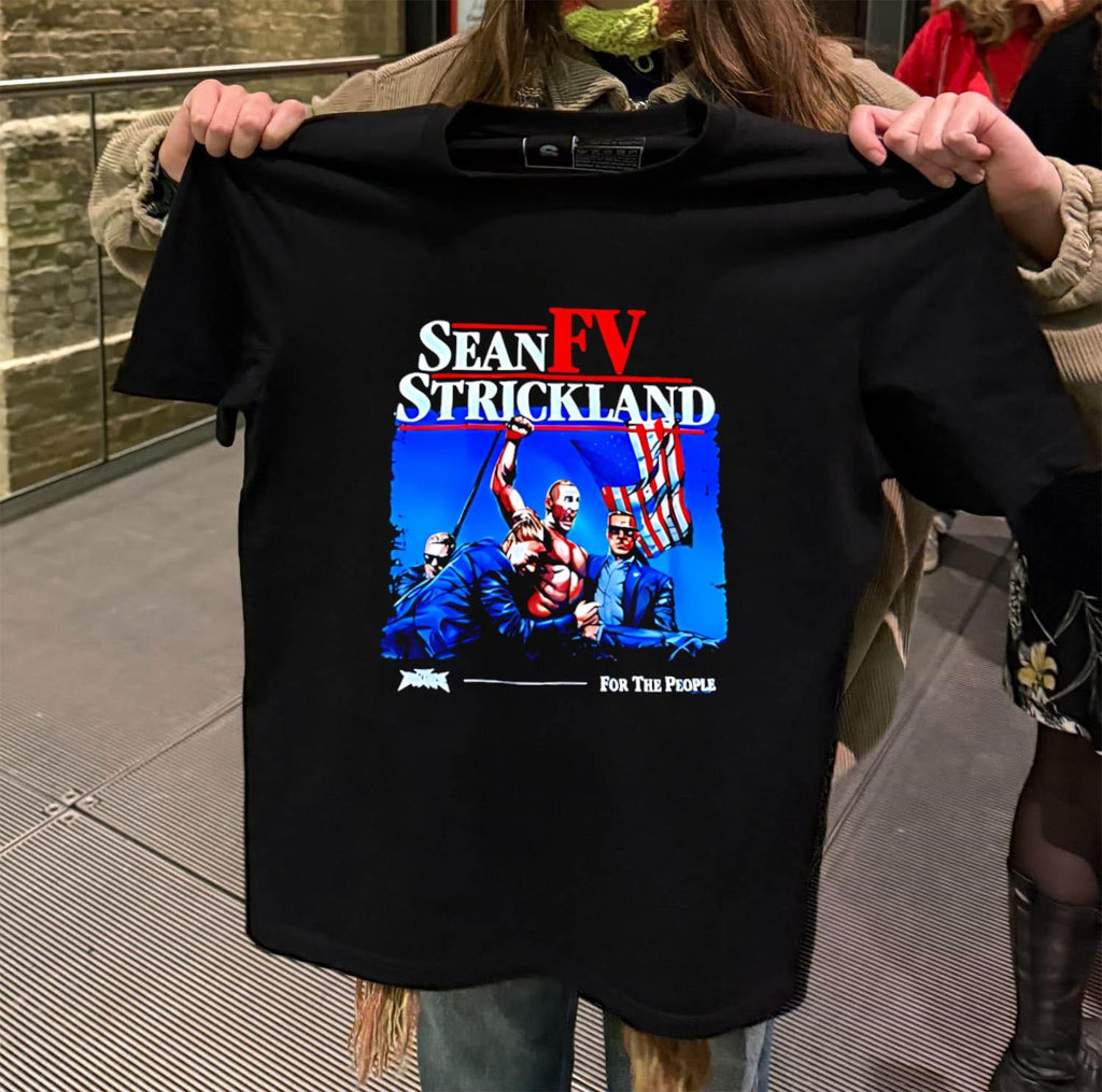 Fv Sean Strickland For The People Trump shirt