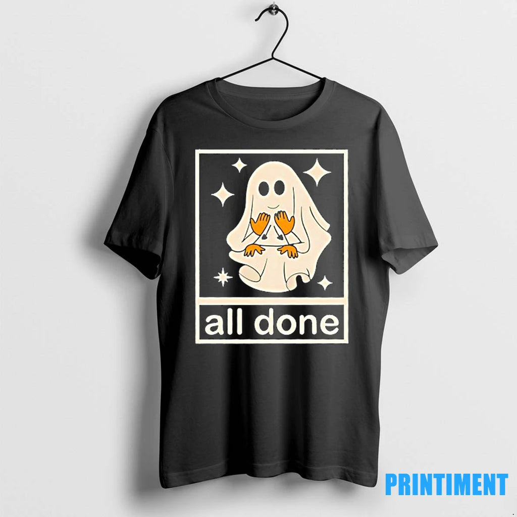 Ghost All Done Halloween Tshirts Sweater