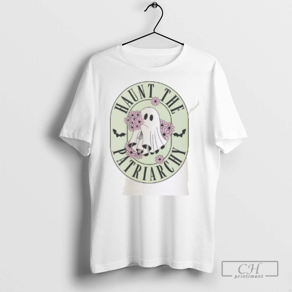 Ghost Haunt The Patriarchy T Shirts