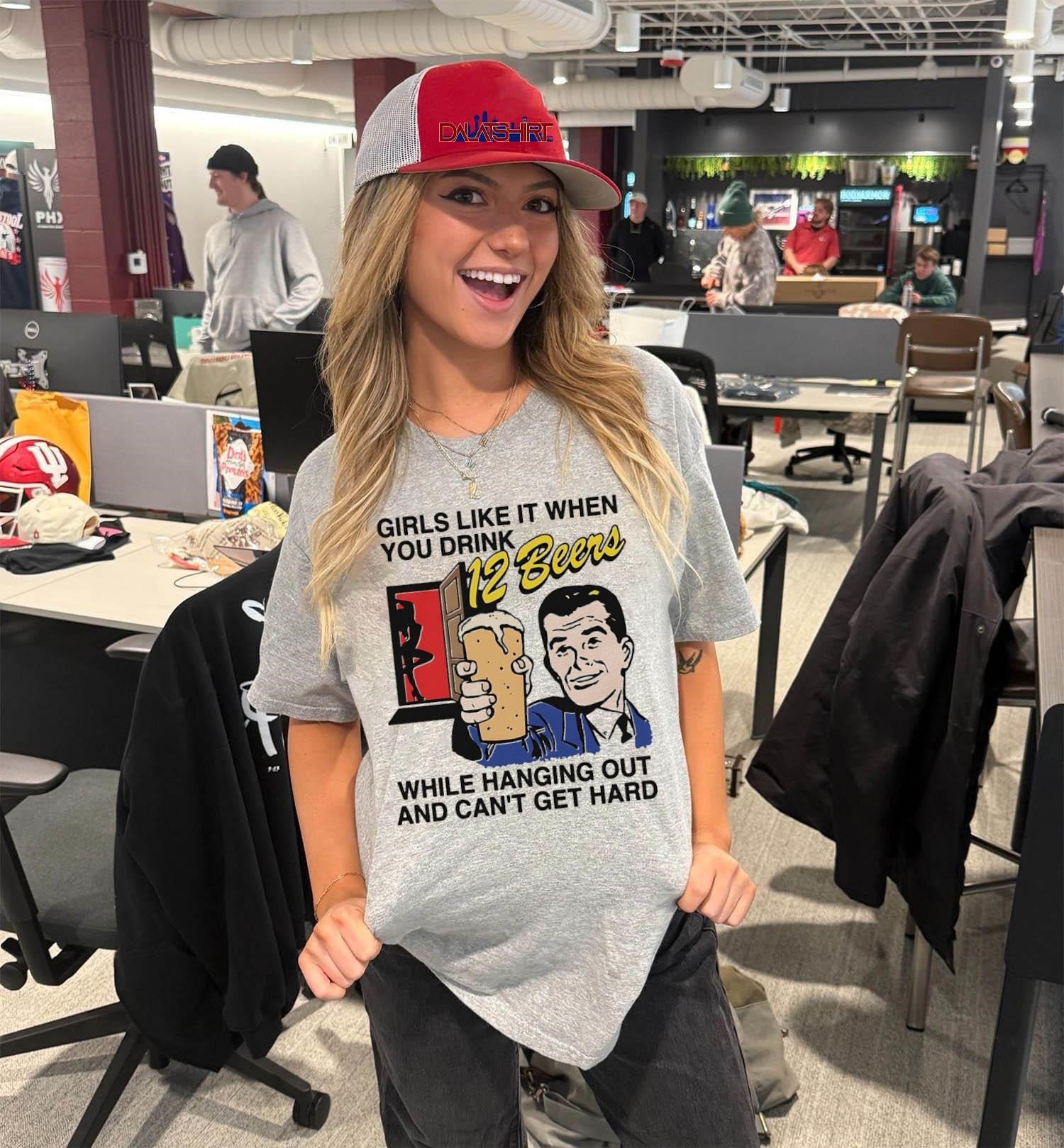 Girls Like It When You Drink 12 Beers Retro Man shirt