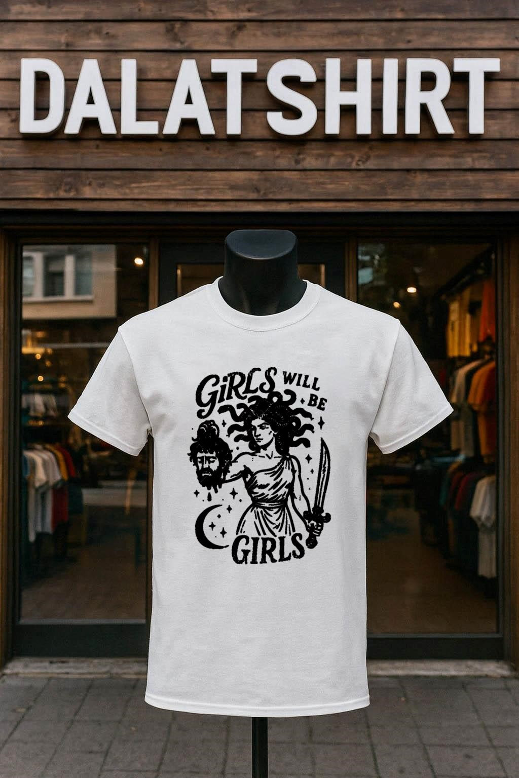Girls Will Be Girls Medusa Holding Severed Head shirt