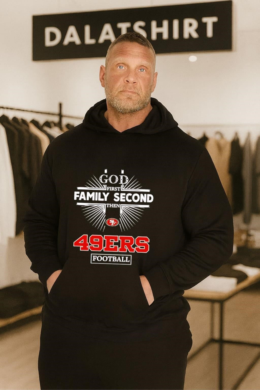 God First Family Second Then 49ers Football shirt