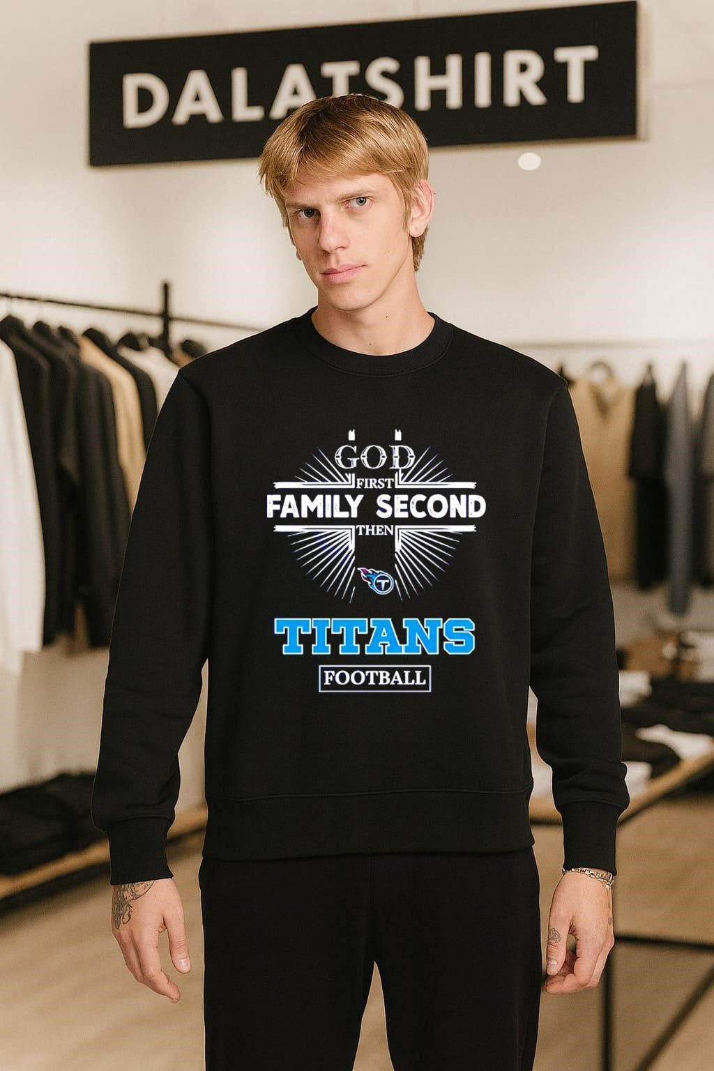 God First Family Second Then Titans Football shirt