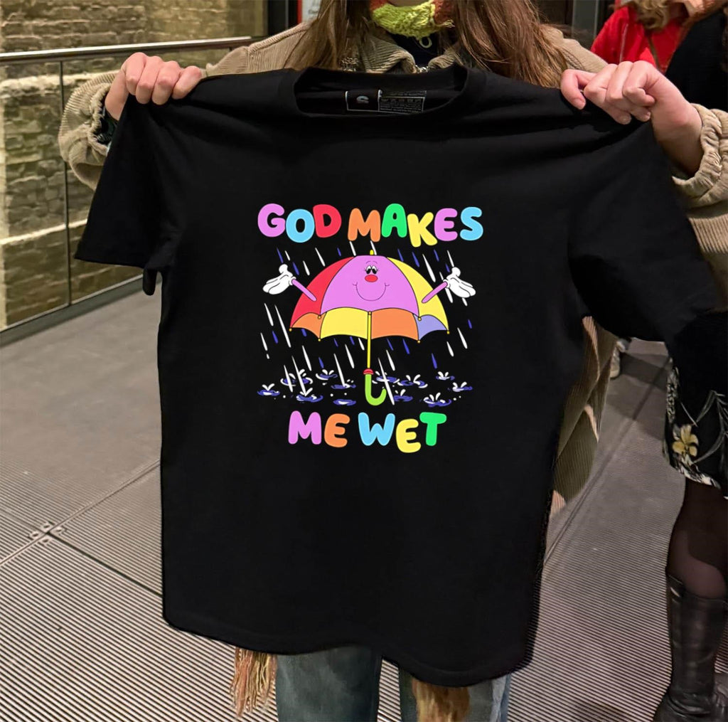 God Makes Me Wet Smiling Umbrella Character Rain Drops shirt