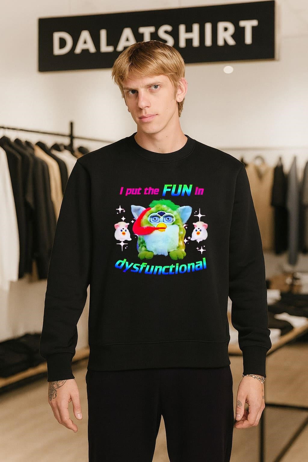 Green Furby I Put The Fun In Dysfunctional Rainbow shirt