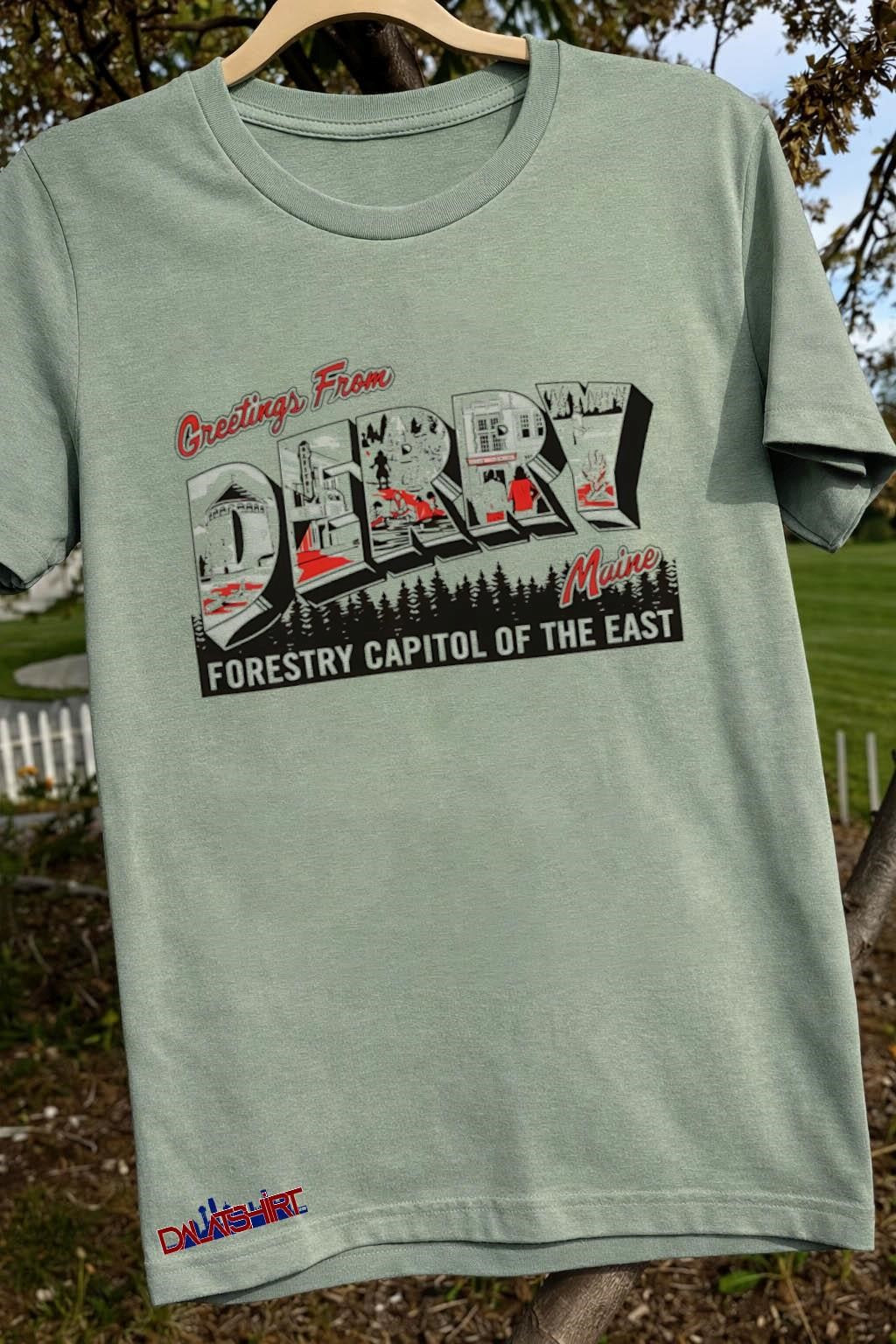 Greetings From Derry Maine Forestry Capitol Of The East Stephen King IT shirt