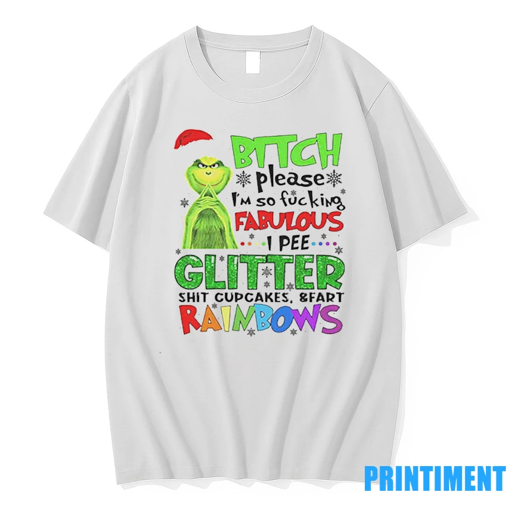 Grinch Christmas Bitch Please Im So Fucking Fabulous Tshirts Sweater