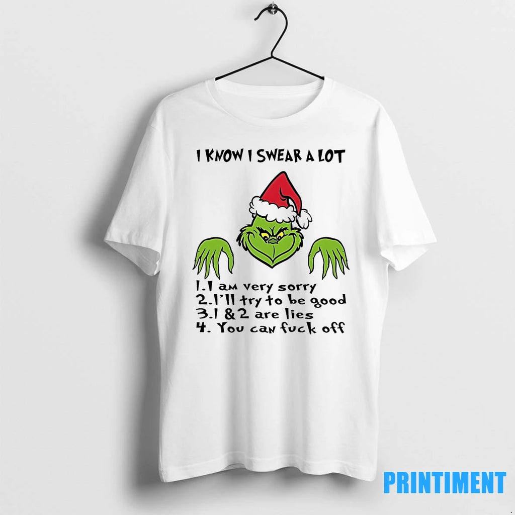 Grinch I Know I Swear A Lot 1 1 Am Very Sorry 2 1 Ill