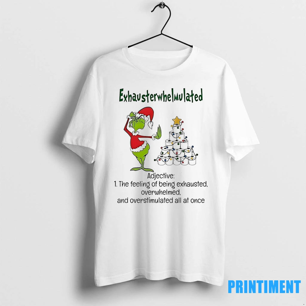 Grinch Exhausterwhelmulated Adjective Christmas Tshirts Sweater