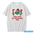 Grinch Fuck Them Kids And They Daddies Too Christmas Vintage Tshirts Sweater