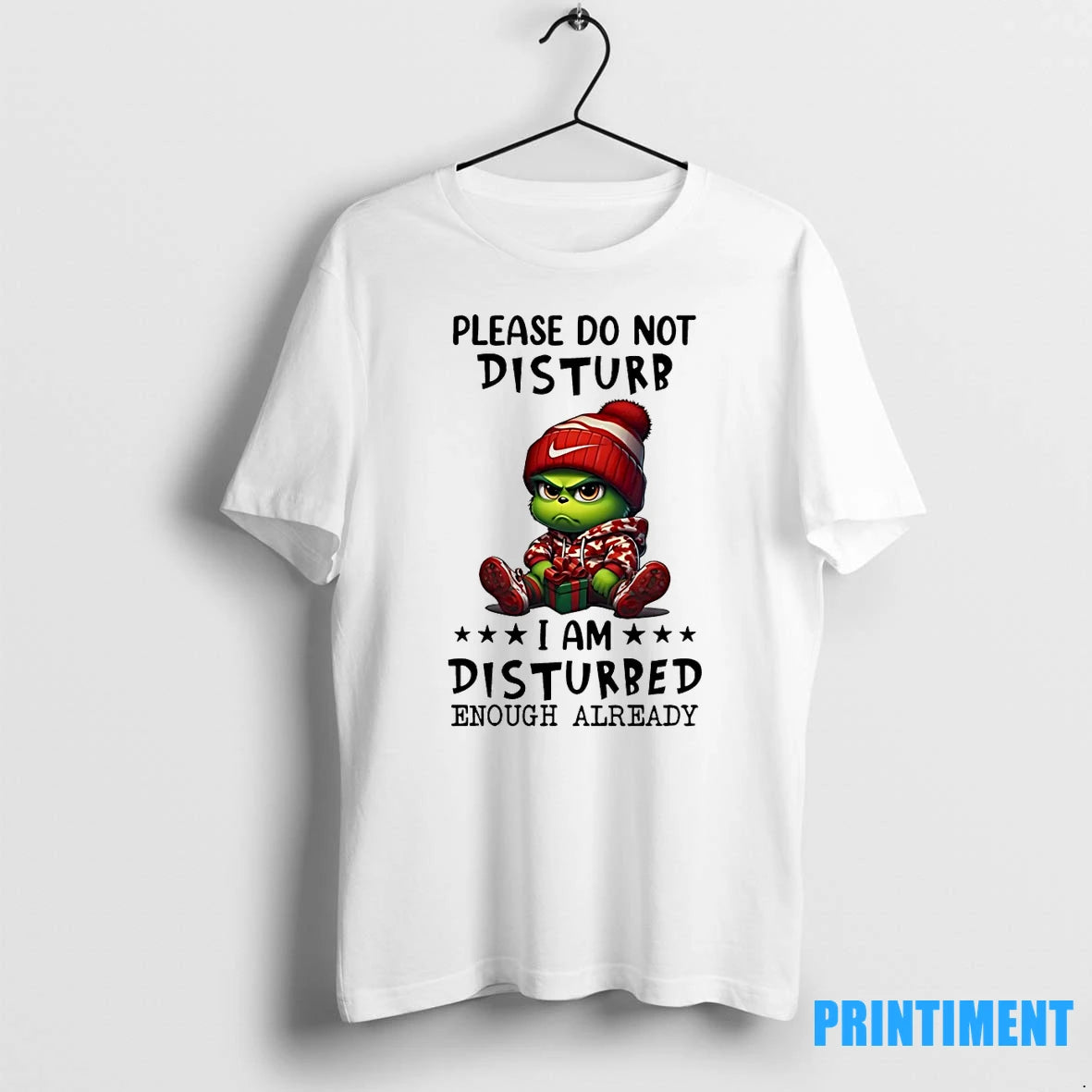Grinch Please Do Not Disturb I Am Disturbed Enough Already Tshirts Sweater