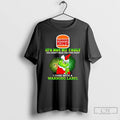 Grinch X Burger King Logo Its Not My Fault You Didnt Read The Fine Print