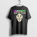 Guy Fawkes Diversity Never Hurt Anyone T Shirts