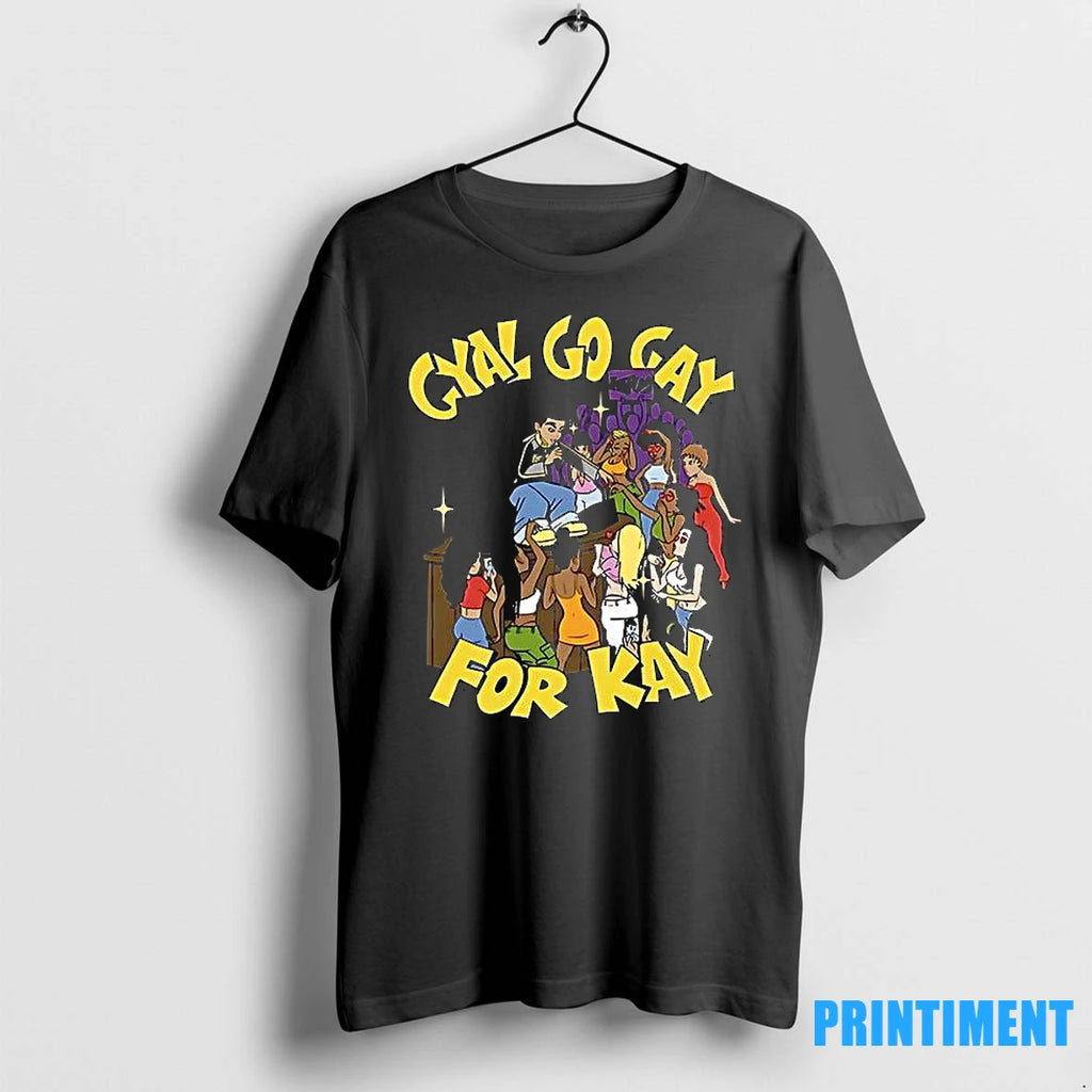 Gyal Go Gay For Kay Cartoon Tshirts Sweater