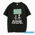 Hr Approved Way To Tell Co Workers Theyre Stupid Please Wait Your Turn Tshirts Sweater