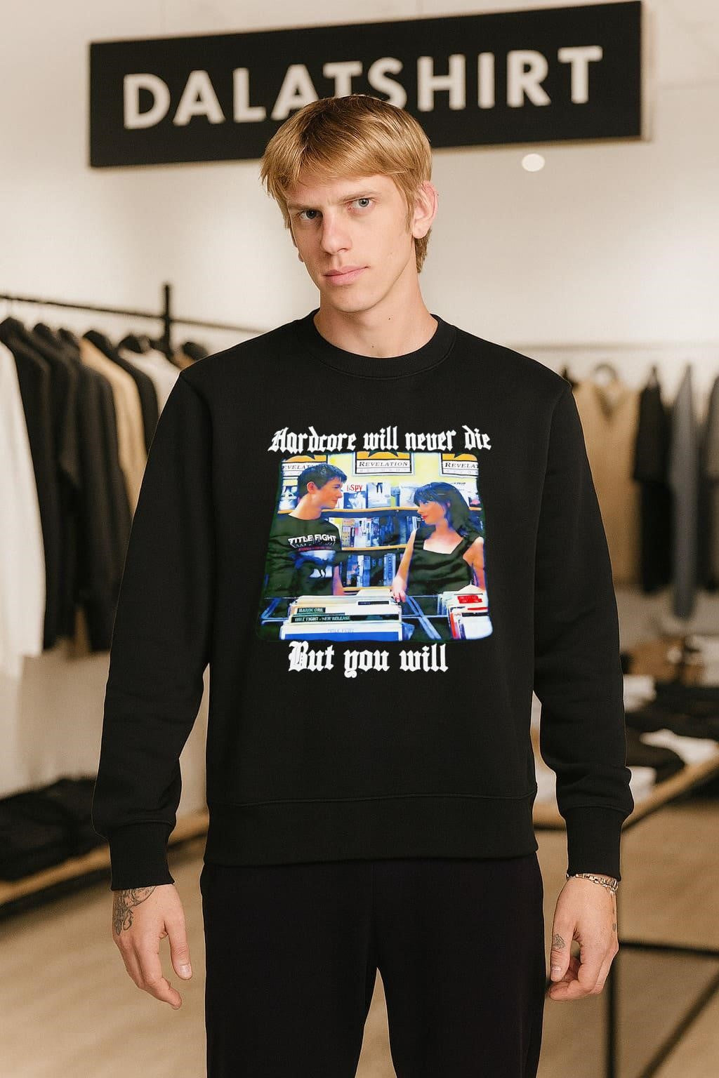 Hardcore Will Never Die But You Will 500 Days Of Summer Movie shirt