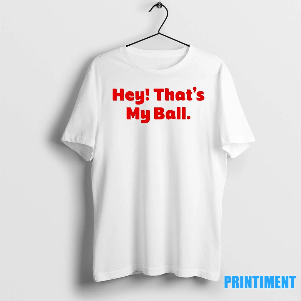 Harrison Bader Hey Thats My Ball Philadelphia Phillies Tshirts Sweater