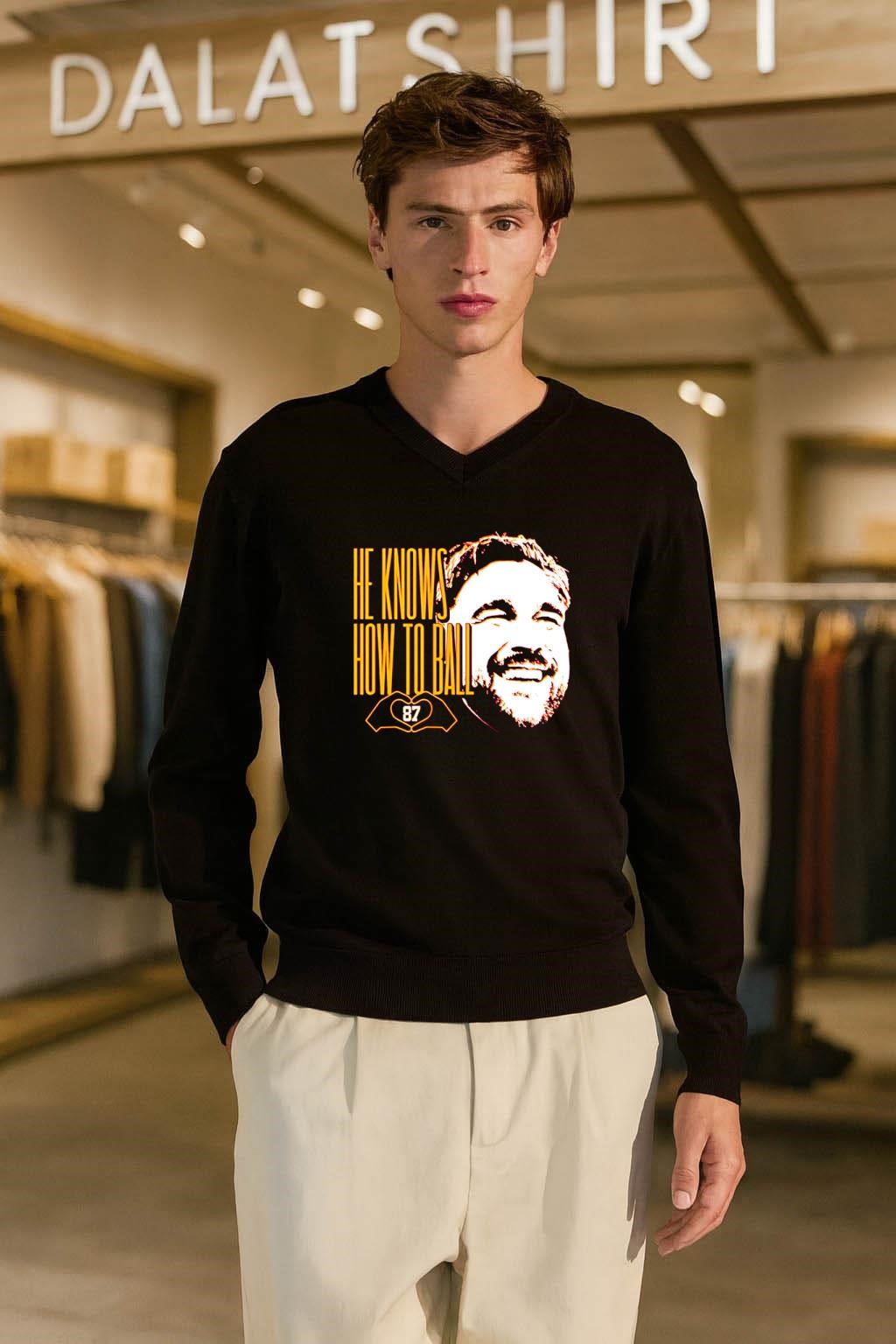 He Knows How To Ball 49ers shirt