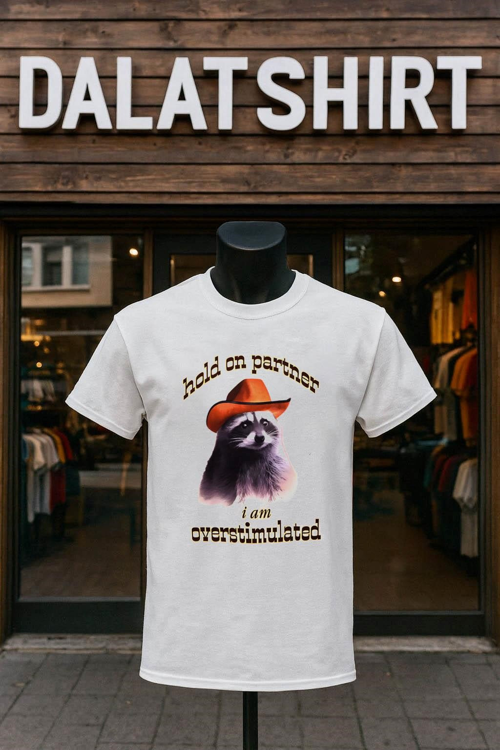 Hold On Partner I Am Overstimulated Raccoon Cowboy Hat shirt