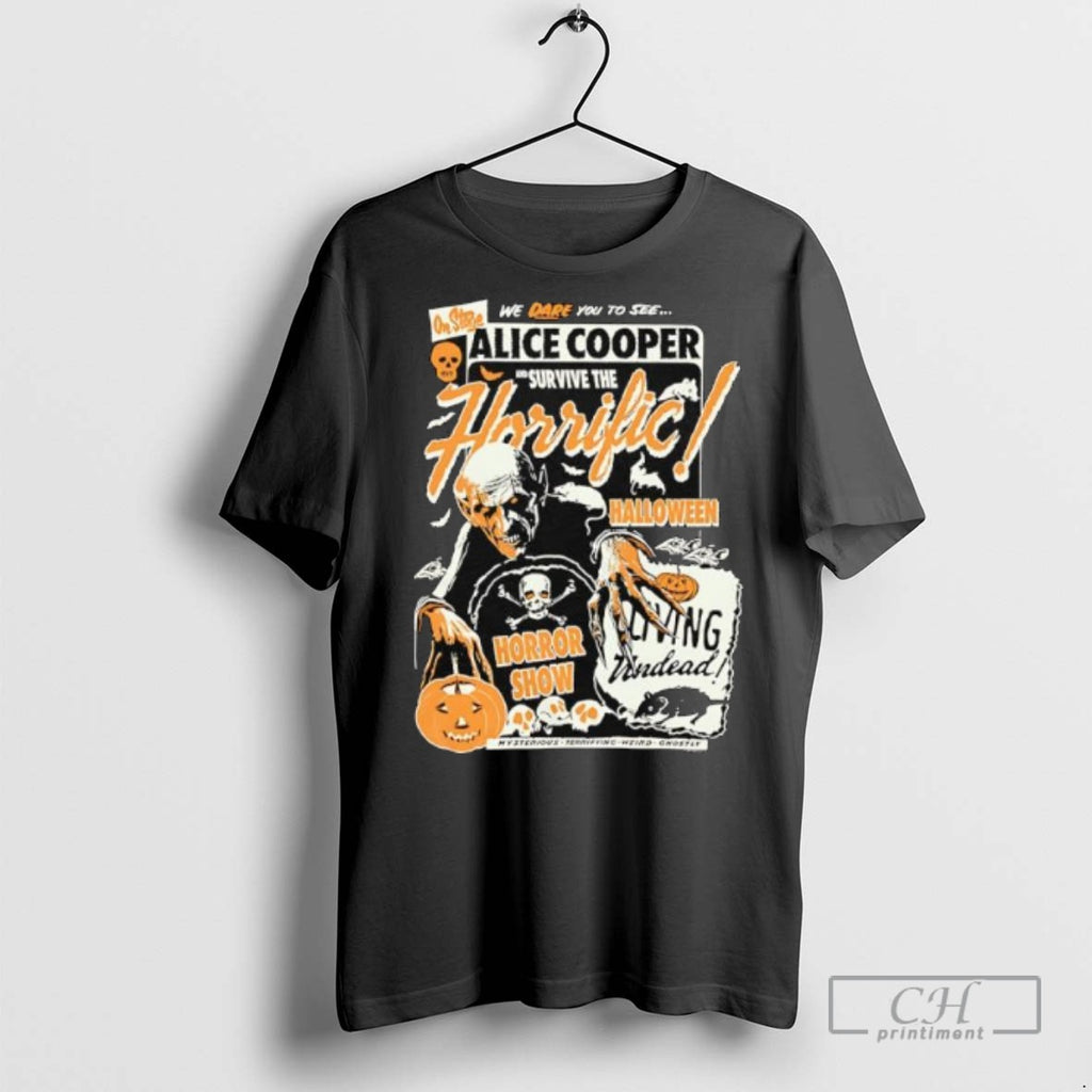 Horrific Halloween Horror Show Alice Cooper We Dare You To See T Shirts