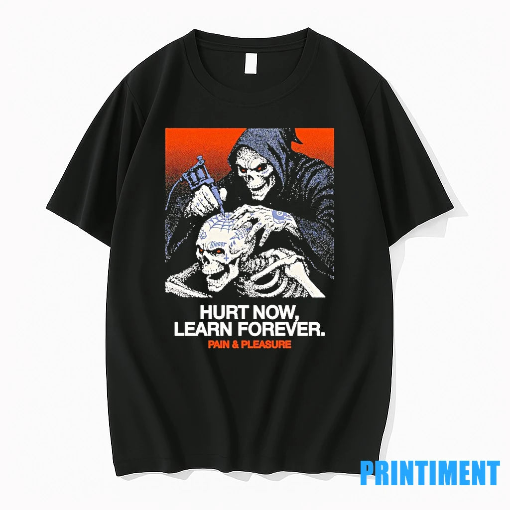 Hurt Now Learn Forever Pain And Pleasure Tshirts Sweater