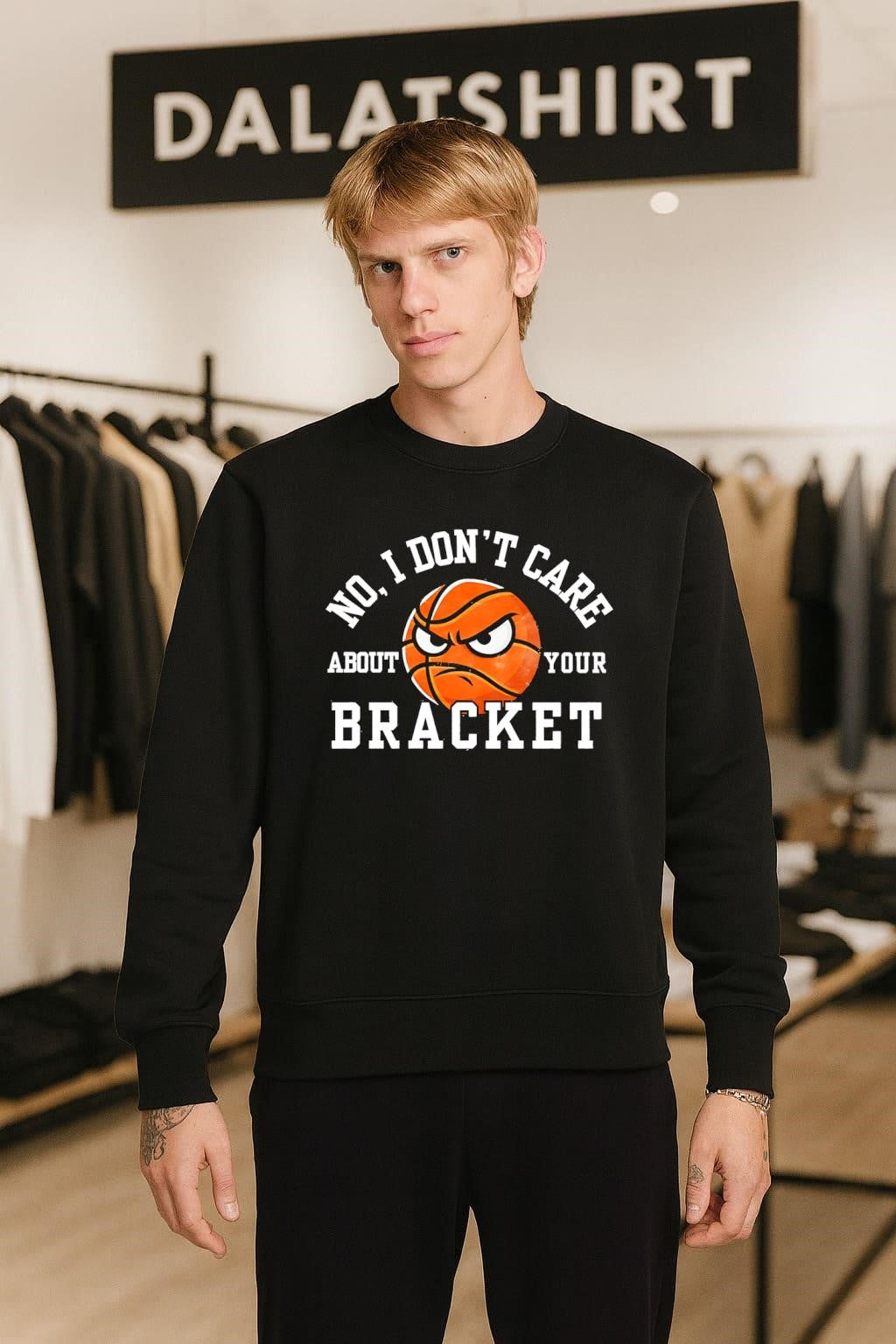 I Don’t Care About Your Bracket shirt