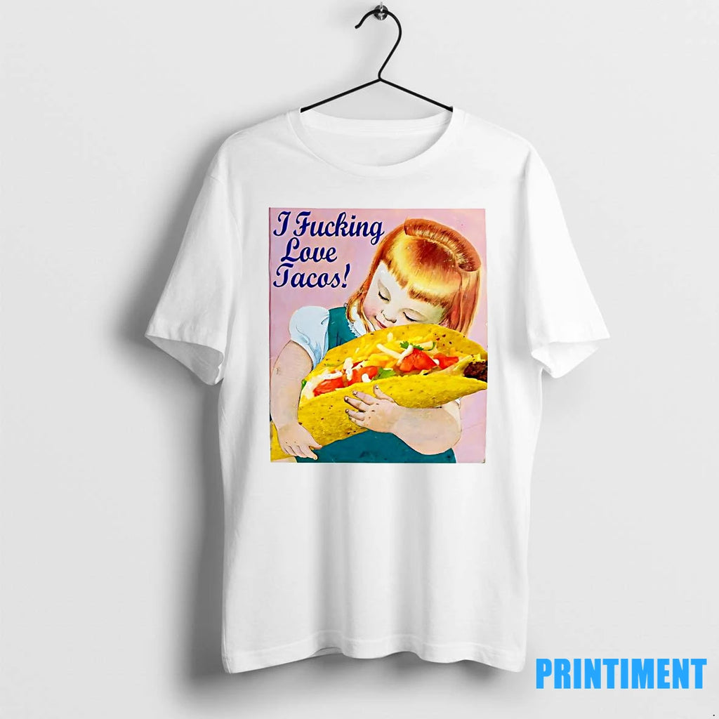 I Fucking Love Tacos A Little Girl Tshirts Sweater