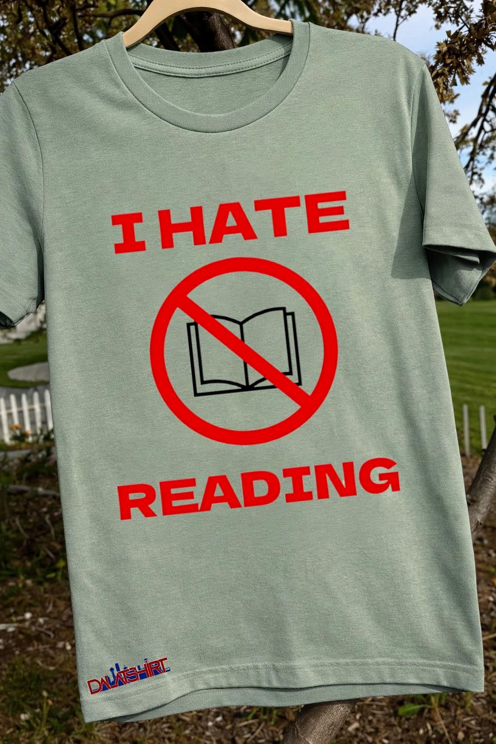 I Hate Reading No Books Symbol shirt