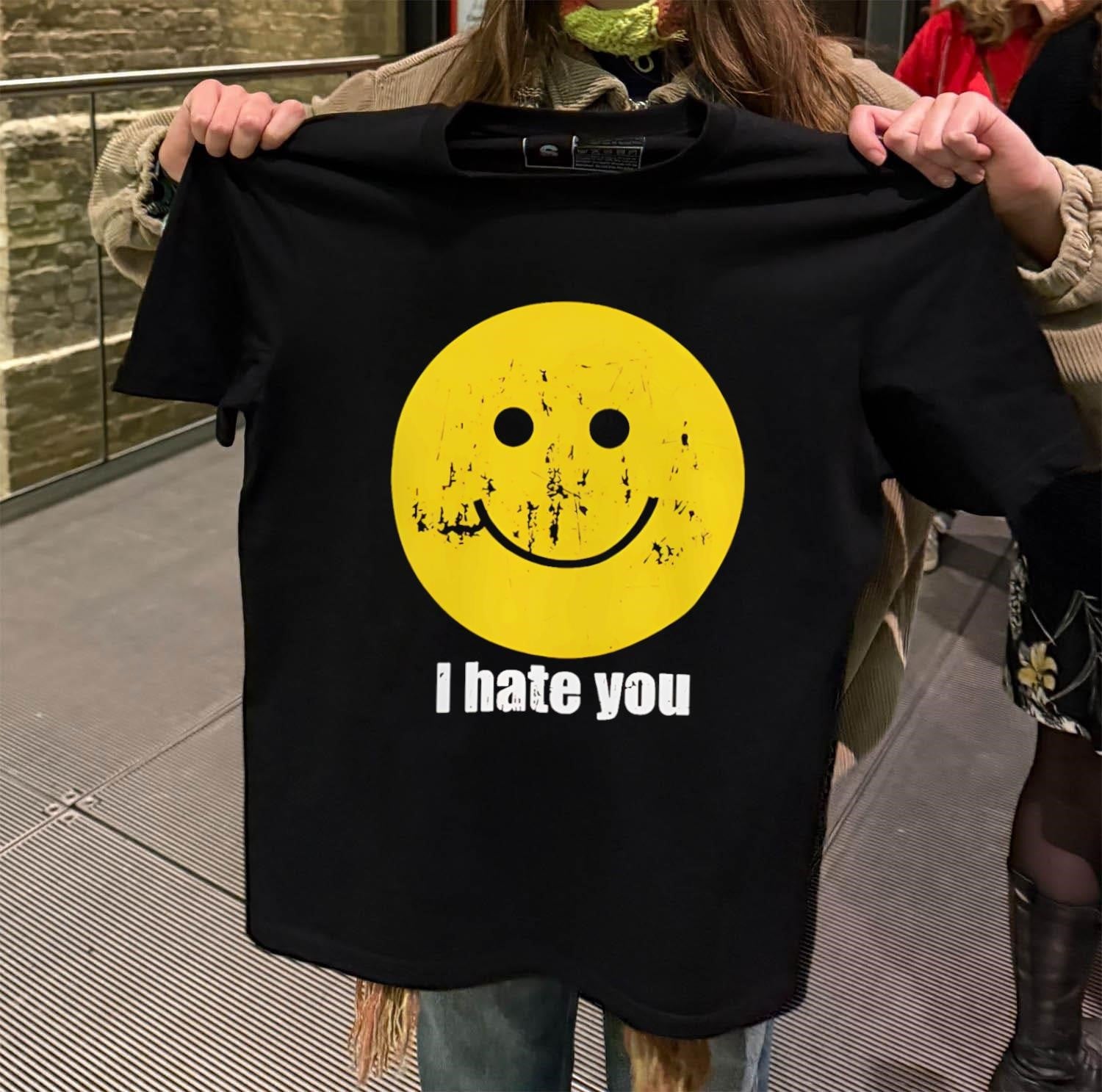 I Hate You Smiley Face shirt