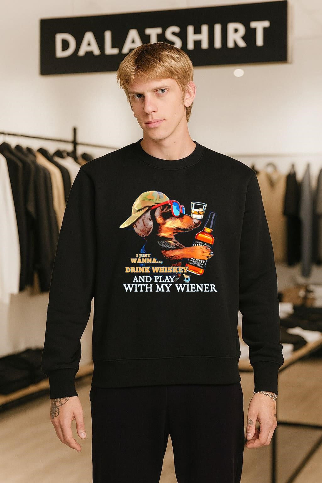 I Just Wanna Drink Whiskey And Play With My Wiener Dachshund shirt