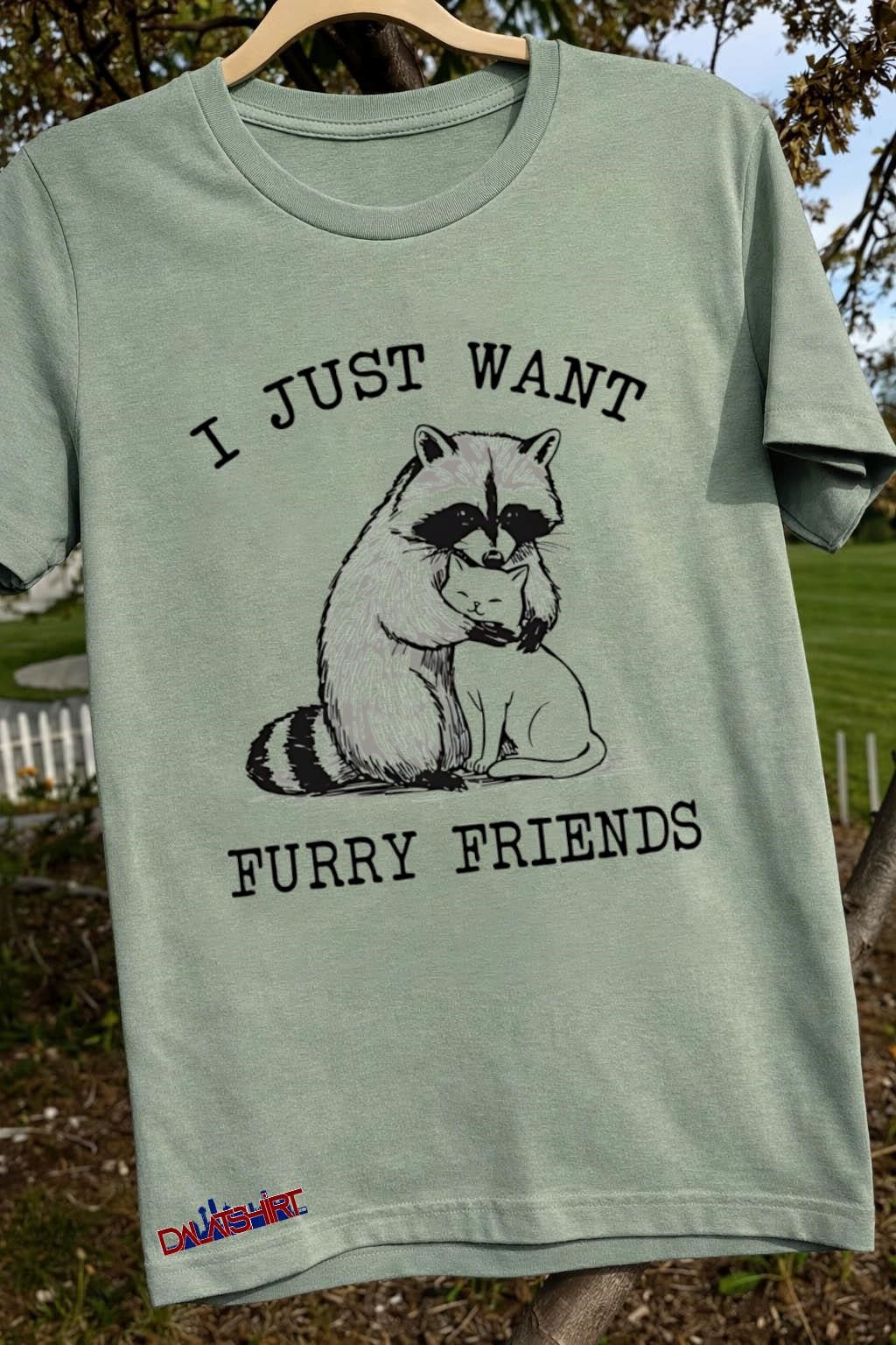 I Just Want Furry Friends Raccoon Hugging Cat shirt