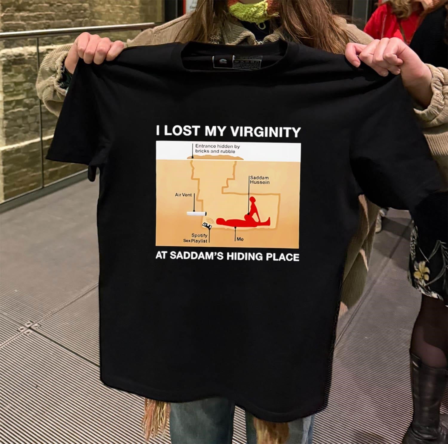 I Lost My Virginity At Saddam_s Hiding Place Underground Spider Hole shirt
