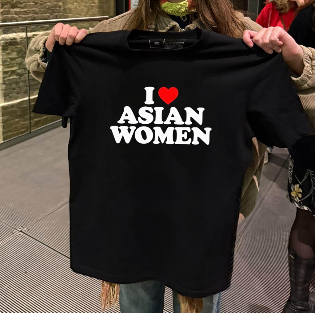 I Love Asian Women Heart shirt