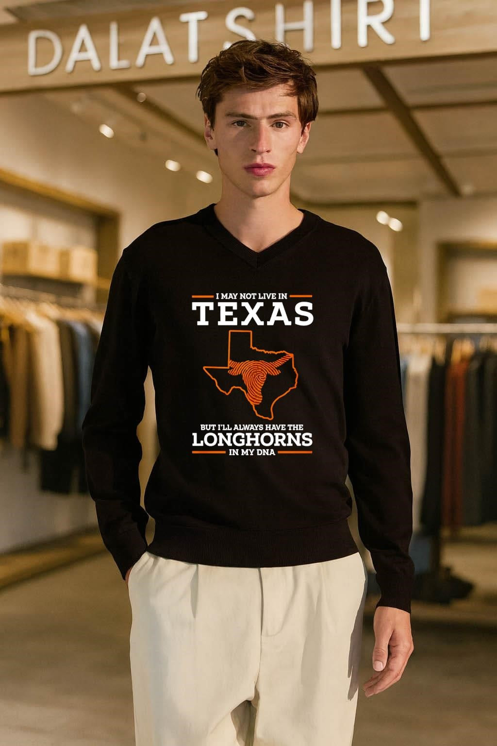 I May Not Live In Texas Longhorns In My DNA shirt