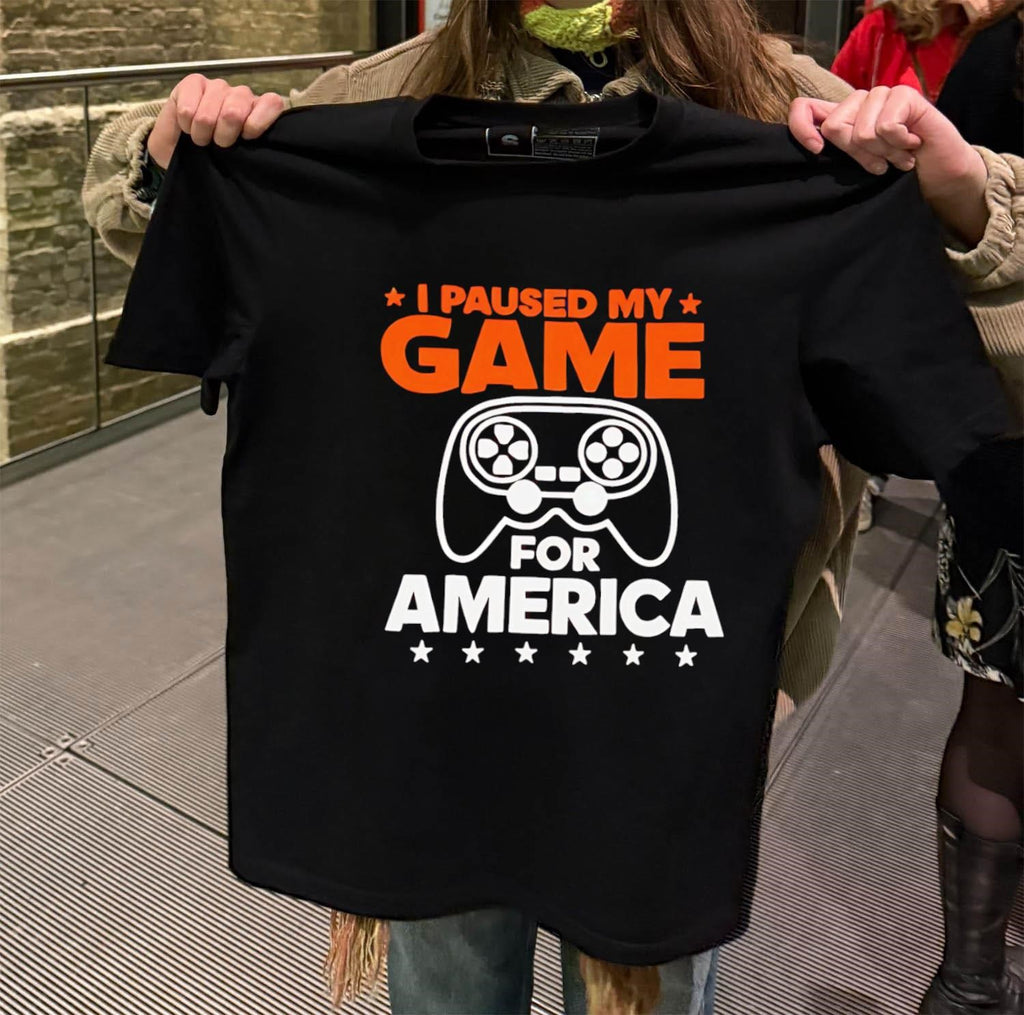 I Paused My Game For America Video Game shirt