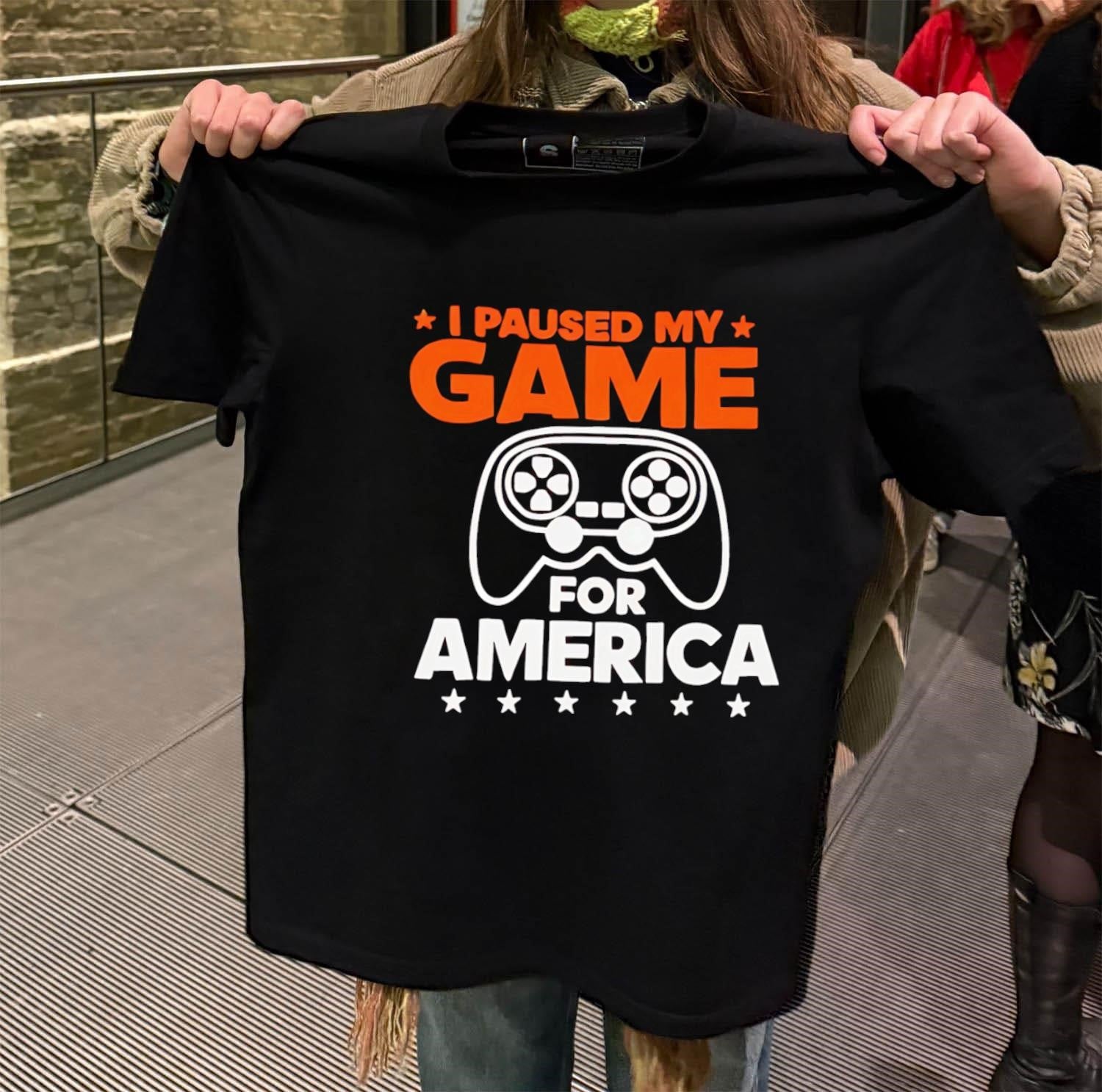 I Paused My Game For America Video Game shirt