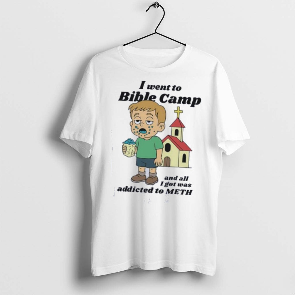 I Went To Bible Camp And All I Got Was Addicted To Meth 2025