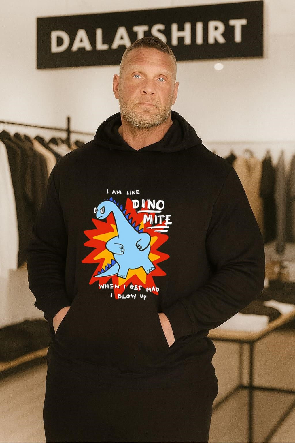 I am like dino mite when i get mad i blow up shirt
