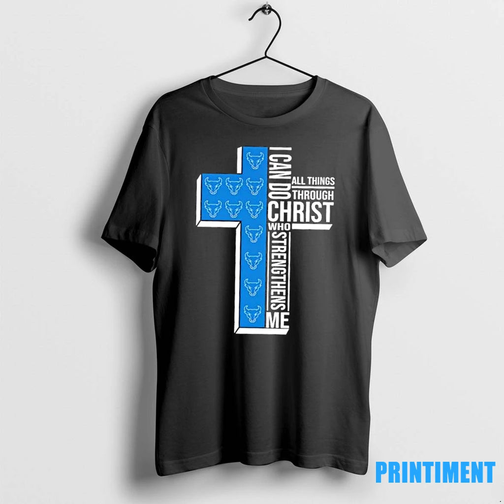 I Can Do All Things Through Christ Who Strengthens Me Buffalo Bulls Football Cross Tshirts