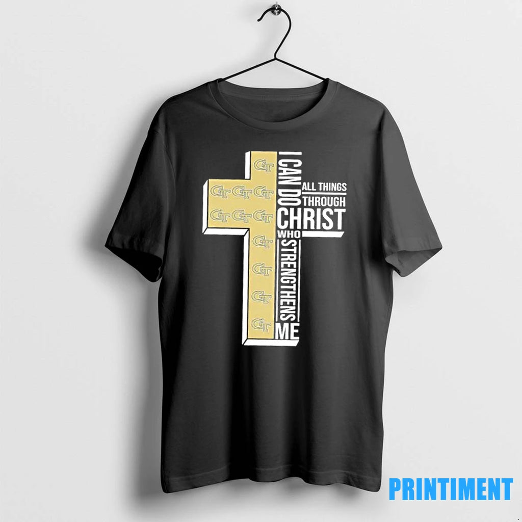 I Can Do All Things Through Christ Who Strengthens Me Georgia Tech Football Cross Tshirts