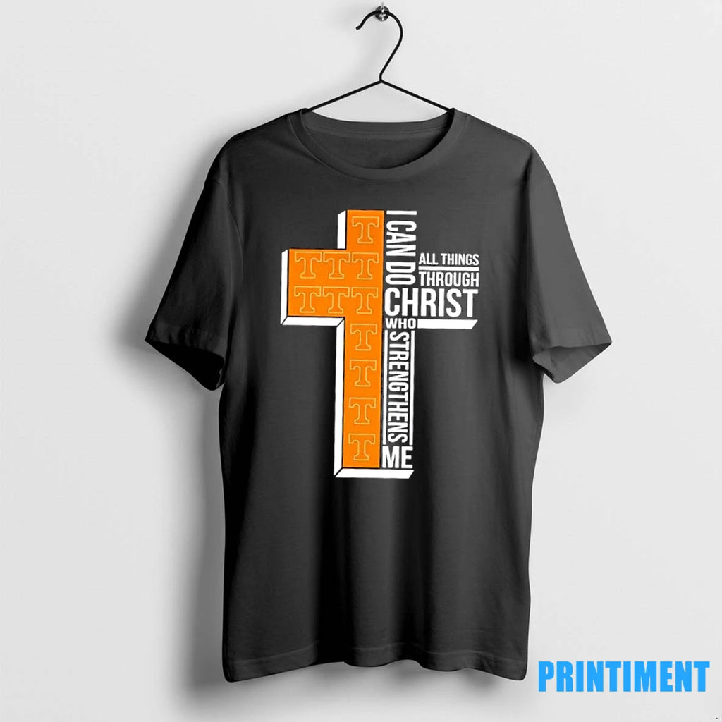 I Can Do All Things Through Christ Who Strengthens Me Tennessee Volunteers Football Cross Tshirts