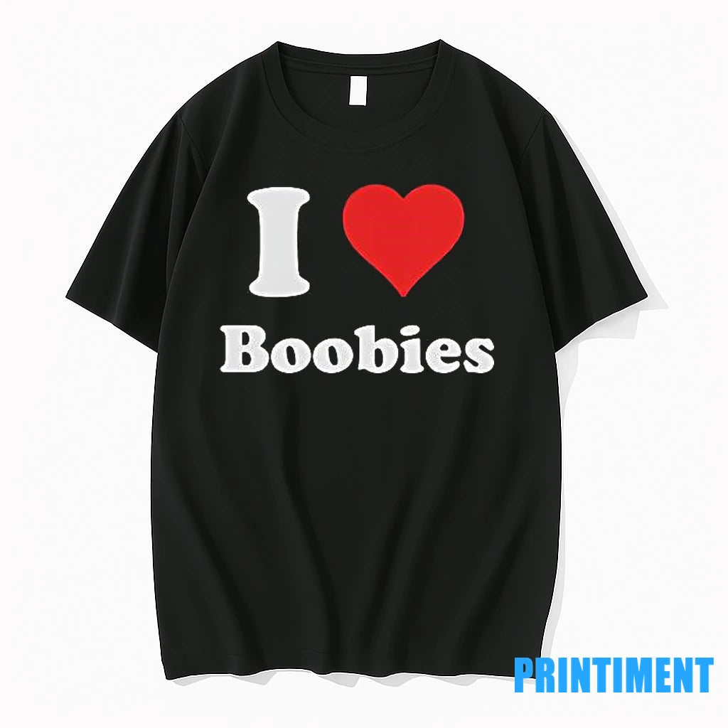 I Love Boobs Tshirts Sweater