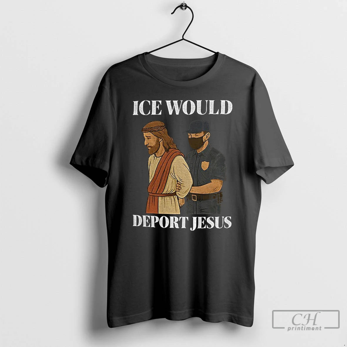 Ice Would Deport Jesus No Kings T Shirts