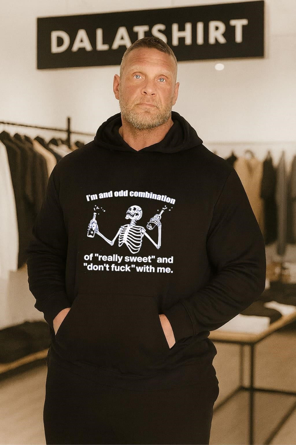 I’m An Odd Combination Really Sweet Don’t Fuck With Me Skeleton shirt