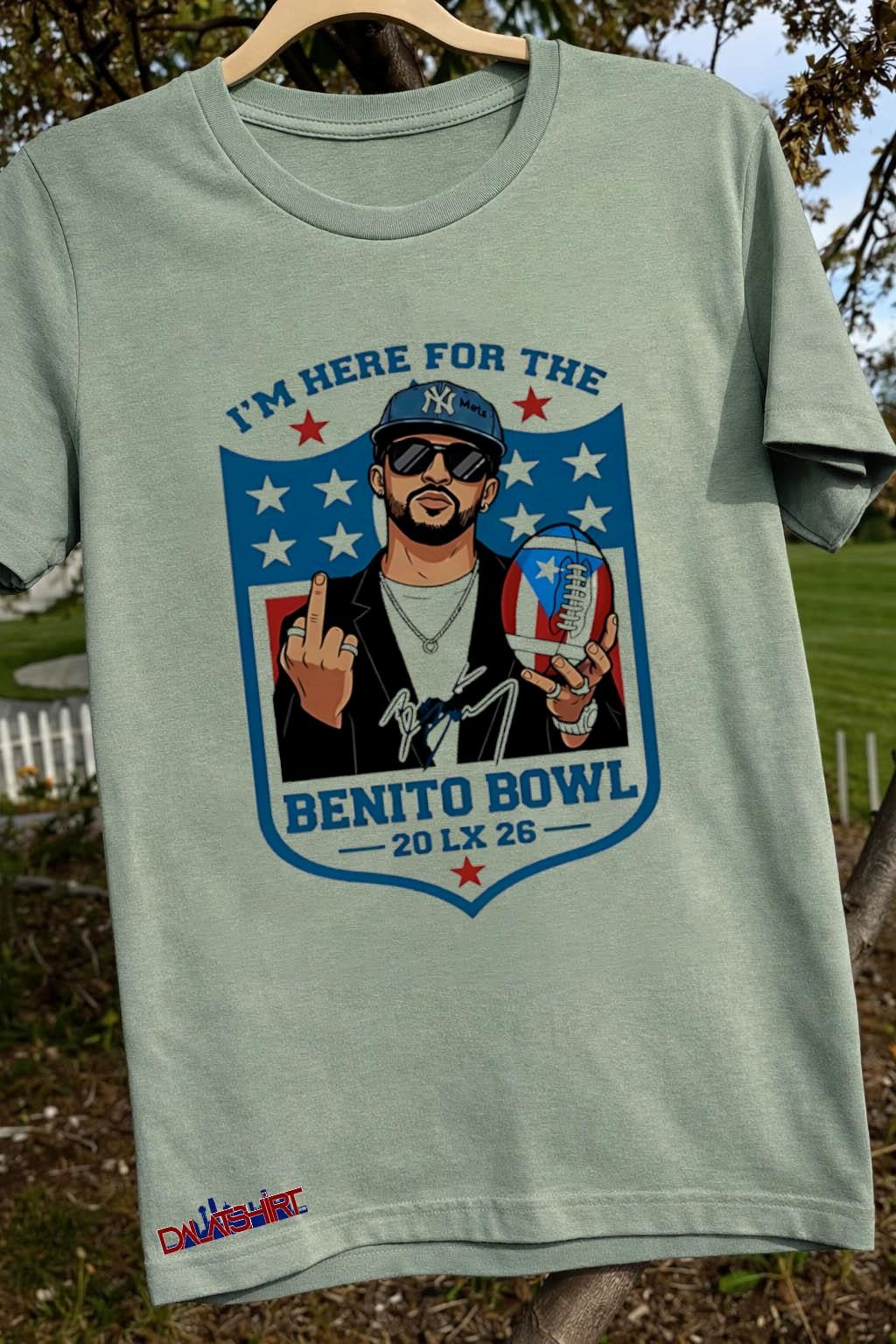 I’m Here For The Benito Bowl 2026 LX Puerto Rico Football shirt