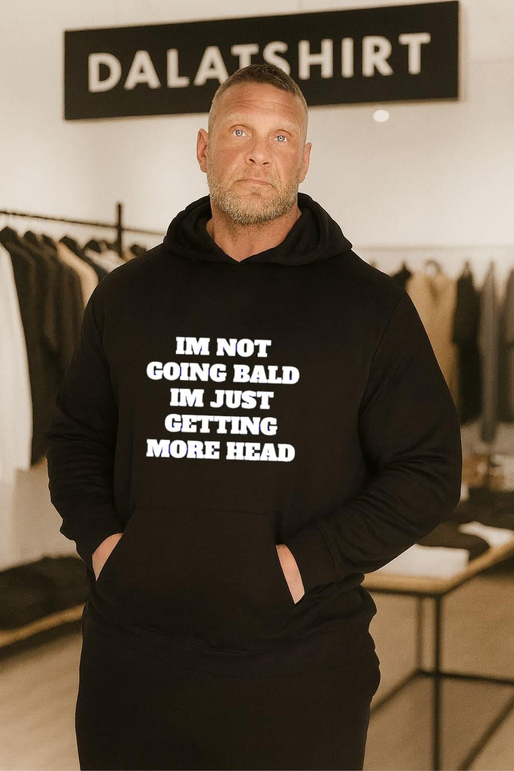 Im Not Going Bald Im Just Getting More Head shirt